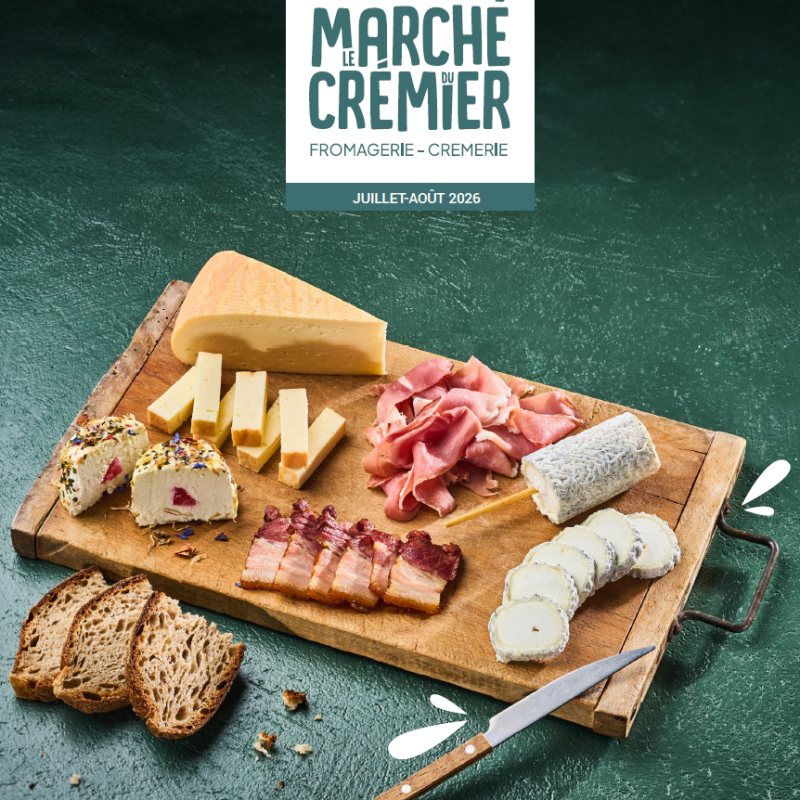 Le Marché du Crémier Juillet - Août 2026